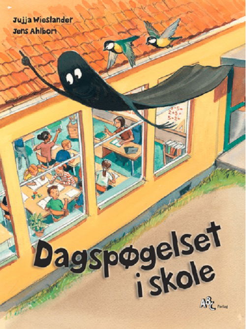 Cover for Jujja Wieslander · Dagspøgelset-serien: Dagspøgelset i skole (Innbunden bok) [1. utgave] (2024)