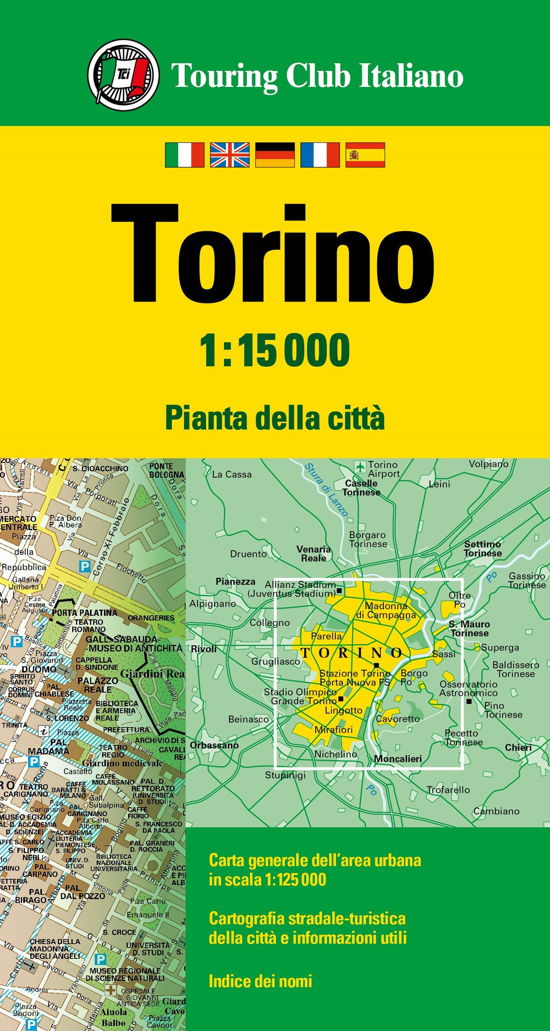 Turin - Pianta della citta -  - Książki - Touring - 9788836581511 - 11 kwietnia 2024