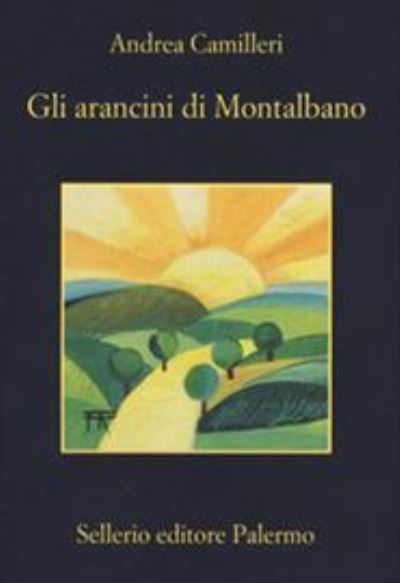 Cover for Andrea Camilleri · Gli arancini di Montalbano (MERCH) (2018)