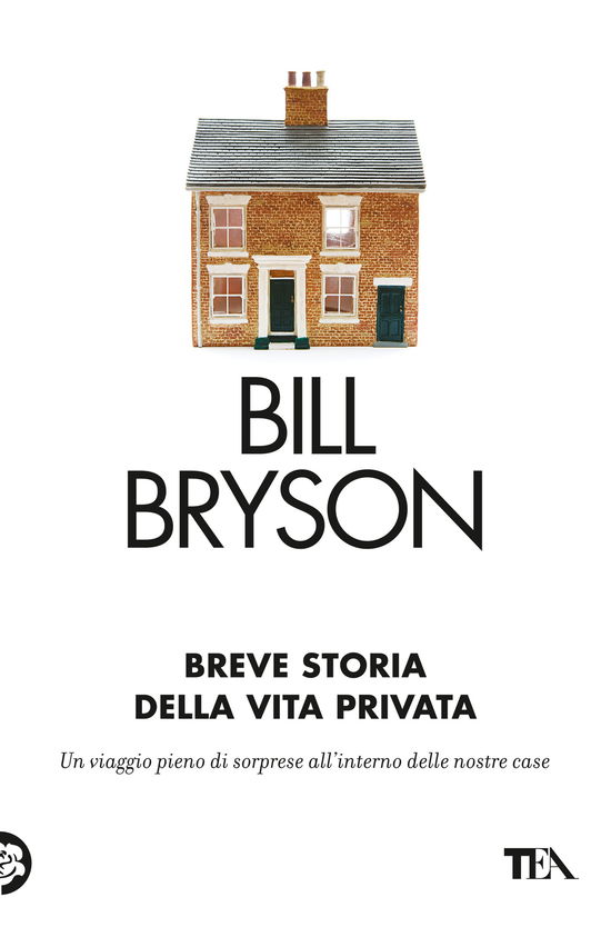 Cover for Bill Bryson · Breve Storia Della Vita Privata (Bok)