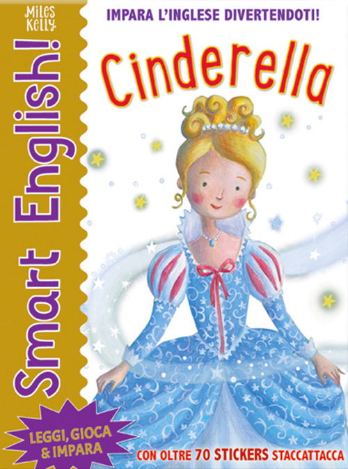 Cover for Miles Kelly · Cinderella. Smart English. Con Adesivi. Ediz. A Colori (Book)