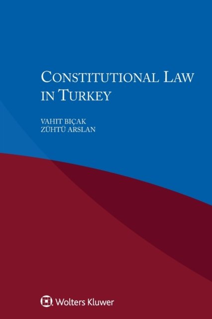 Cover for Vahit Bicak · Constitutional Law in Turkey (Paperback Book) (2016)