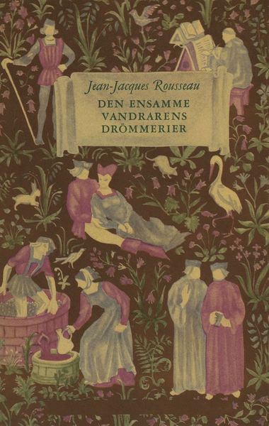 Cover for Jean-Jacques Rousseau · Den ensamme vandrarens drömmerier (ePUB) (2015)