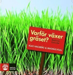 Cover for Magnus Kull · Varför växer gräset? : läsarnas favoriter (Book) (2010)