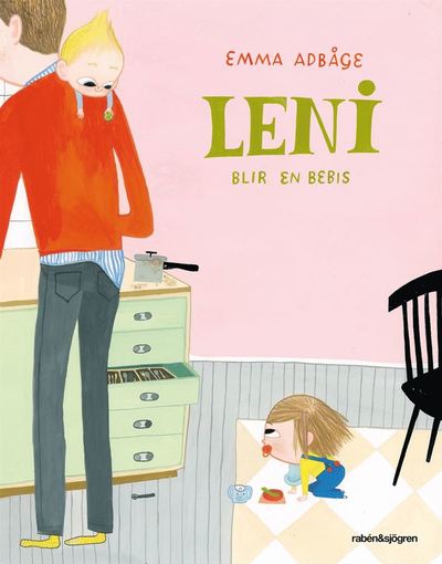 Cover for Emma Adbåge · Leni blir en bebis (Hardcover Book) (2011)