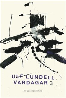 Cover for Ulf Lundell · Vardagar 3 (ePUB) (2020)