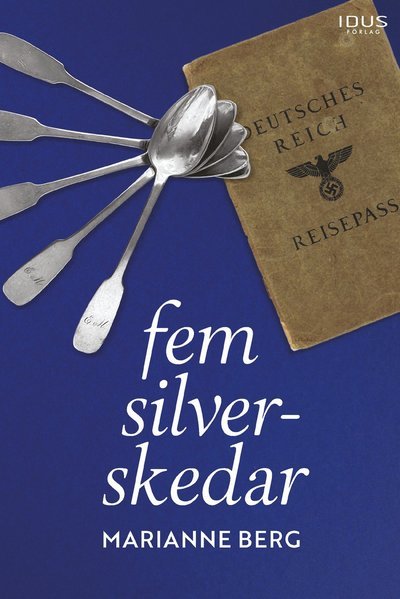 Cover for Marianne Berg · Fem silverskedar (Bound Book) (2022)