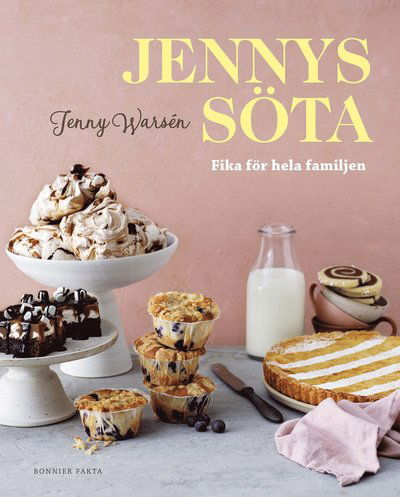 Cover for Jenny Warsén · Jennys söta : Fika för hela familjen (Bound Book) (2023)