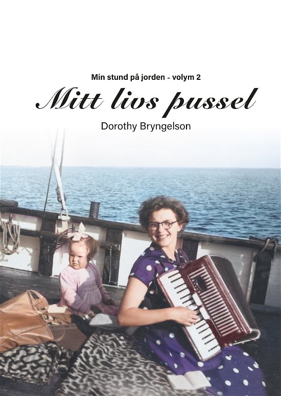 Cover for Dorothy Bryngelson · Mitt livs pussel (Landkarten) (2023)