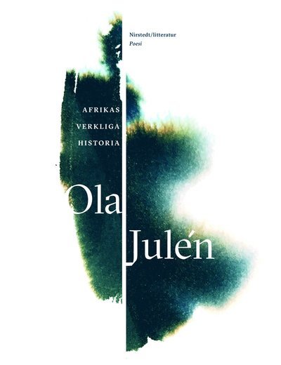 Ola Julén · Affrikas verkliga historia (Bound Book) (2019)