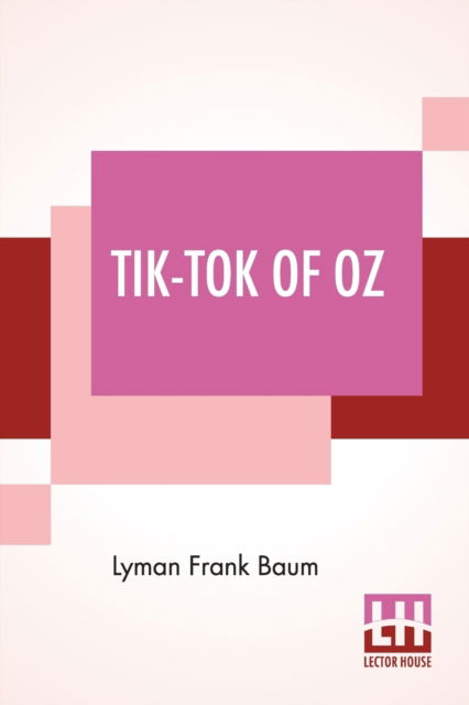 Cover for Lyman Frank Baum · Tik-Tok Of Oz (Pocketbok) (2019)