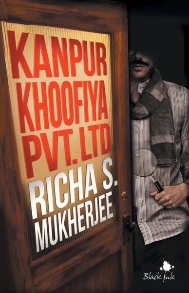 Cover for Richa S. Mukherjee · Kanpur Koofiya pvt Ltd (Paperback Book) (2019)