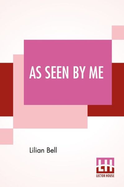 Cover for Lilian Bell · As Seen By Me (Paperback Book) (2021)