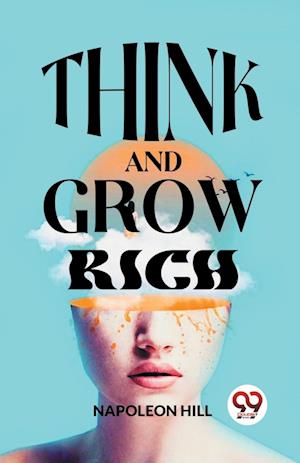 Cover for Napoleon Hill · Think and Grow Rich (Paperback Book) (2023)