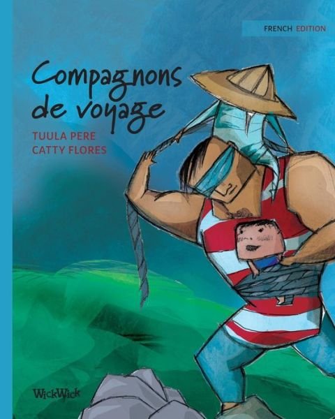 Tuula Pere · Compagnons de voyage: French Edition of Traveling Companions - Nepal (Paperback Book) (2018)