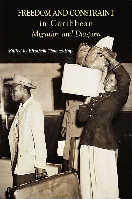 Cover for Elizabeth Thomas-hope · Freedom and Constraint in Caribbean Migration (Pocketbok) (2008)