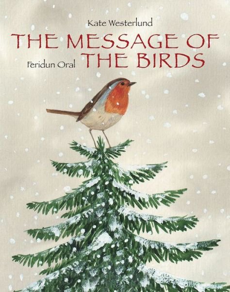 Cover for K Westerlund · The Message Of The Birds (Innbunden bok) (2021)