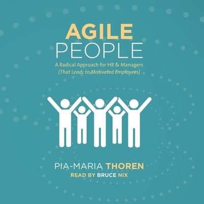 Cover for Pia-Maria Thoren · Agile People (CD) (2021)