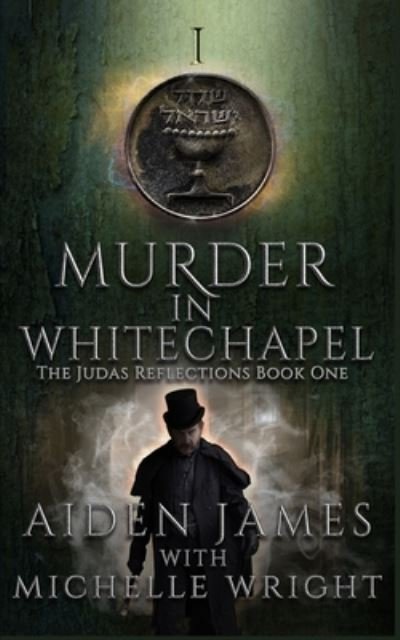 Cover for Michelle Wright · Murder in Whitechapel (Taschenbuch) (2021)