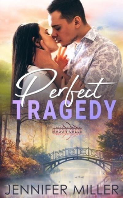 Cover for Jennifer Miller · Perfect Tragedy (Paperback Book) (2021)