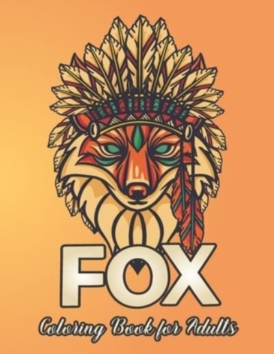 Cover for Day Printing Publisher · Fox Coloring Book for Adults (Taschenbuch) (2020)