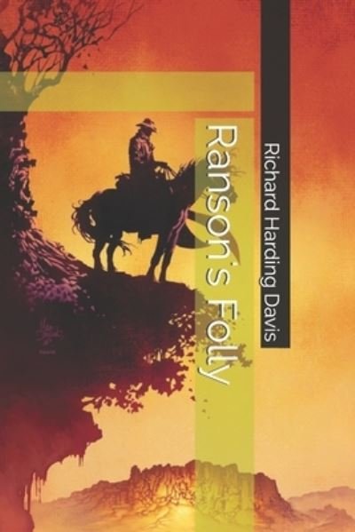 Cover for Richard Harding Davis · Ranson's Folly (Paperback Book) (2021)