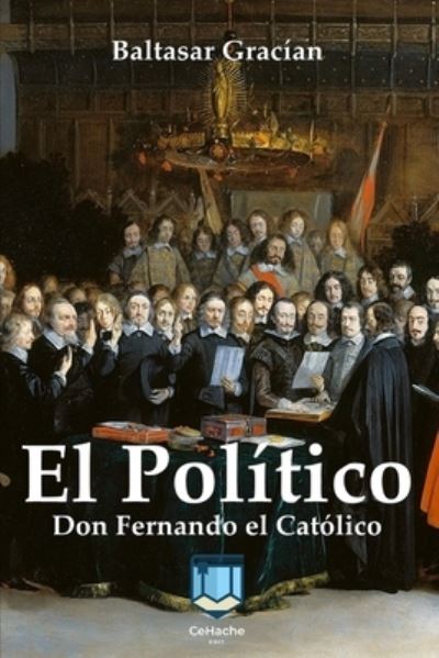 Cover for Baltasar Gracian · El Politico (Paperback Book) (2020)