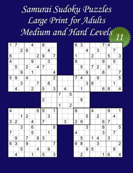 Cover for Lani Carton · Samurai Sudoku Puzzles - Large Print for Adults - Medium and Hard Levels - N°11 (Paperback Book) (2021)