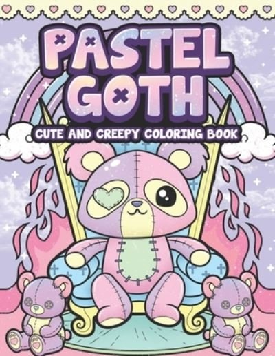 Cover for Leriza May · Pastel Goth Cute And Creepy Coloring Book (Paperback Bog) (2021)