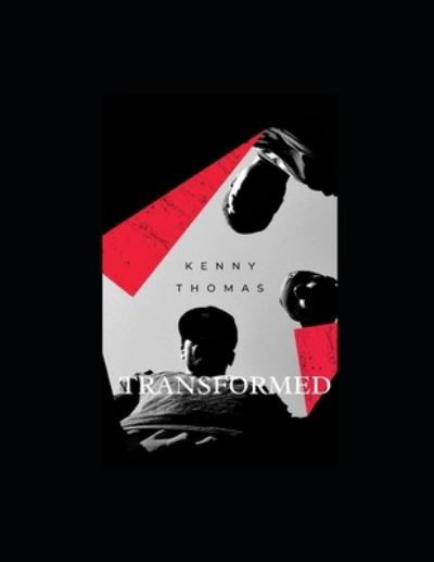 Cover for Kenny Thomas · Transformed (Paperback Book) (2020)