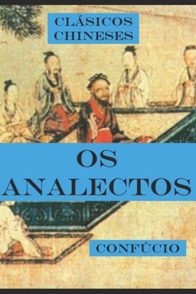 Cover for James Legge · Classicos Chineses. OS Analectos (Paperback Book) (2020)