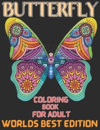 Cover for Emily Rita · Butterfly coloring book for adult worlds best edition (Paperback Book) (2021)