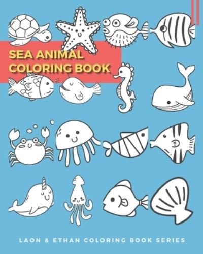 Cover for Laon Yun · Sea Animal Coloring Book (Paperback Book) (2021)