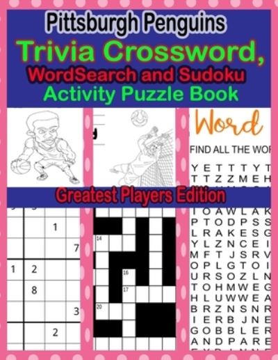 Cover for Mary Daniels · Pittsburgh Penguins Trivia Crossword, WordSearch and Sudoku Activity Puzzle Book (N/A) (2021)