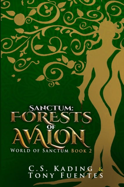 Cover for Tony Fuentes · Sanctum: Forests of Avalon (Paperback Book) (2021)