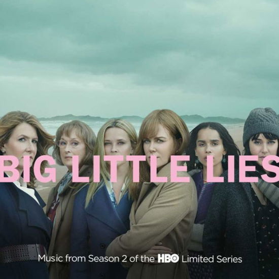 Big Little Lies - Big Little Lies (Music from Hbo Series) 2 / Var - Música - UNIVERSAL - 0018771859512 - 22 de novembro de 2019