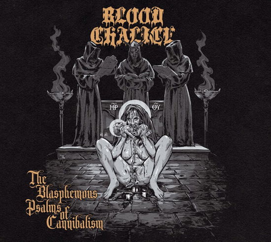 The Blasphemous Psalms Of Cannibalism - Blood Chalice - Music - WEREWOLF RECORDS - 0020286239512 - September 9, 2022