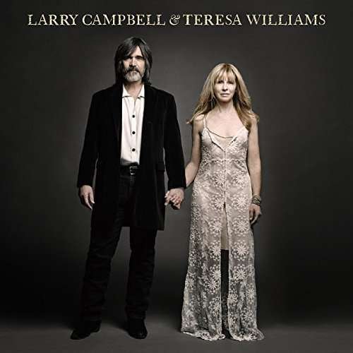 Cover for Larry Campbell and Teresa Williams · Larry Campbell And Teresa Williams (LP) (2015)