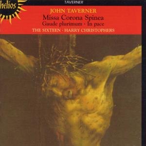 Cover for Harry Christophers the Sixtee · Taverner Missa Corona Spinea (CD) (2000)