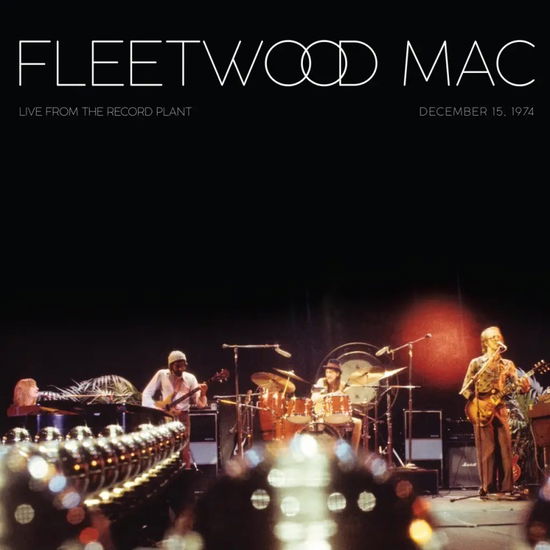 Cover for Fleetwood Mac · Live From The Record Plant, Dec 15, 1974 (LP) (2025)