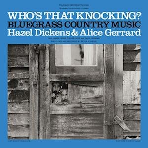 Cover for Dickens,hazel / Gerrard,alice · Who's That Knocking? (LP) (2022)