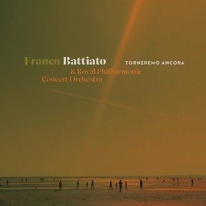 Cover for Battiato,franco / Royal Philharmonic · Torneremo Ancora (LP) (2019)
