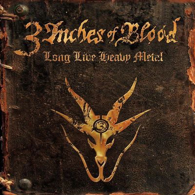 Cover for 3 Inches of Blood · Long Live Heavy Metal (LP) [Remastered, Limited edition] (2023)