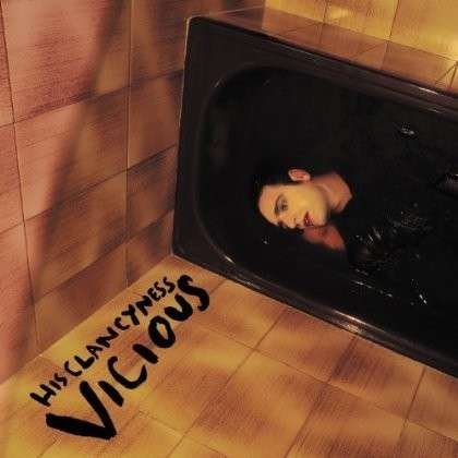 Cover for His Clancyness · Vicious (LP) (2013)