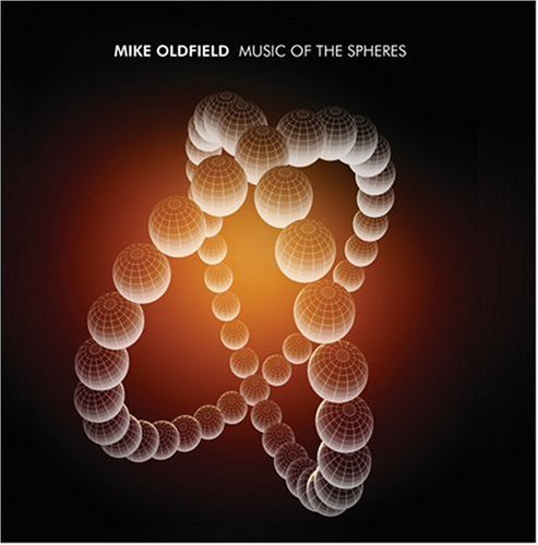 Mike Oldfield-music of the Spheres - Mike Oldfield - Musikk - IMT - 0602517490512 - 30. september 2008