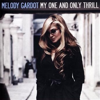 Melody Gardot · My One and Only Thrill (CD) [Bonus Tracks edition] (2023)