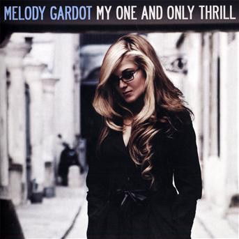 Melody Gardot - My One And Only Thrill - Musik - UNIVERSAL - 0602517908512 - 31. august 2023