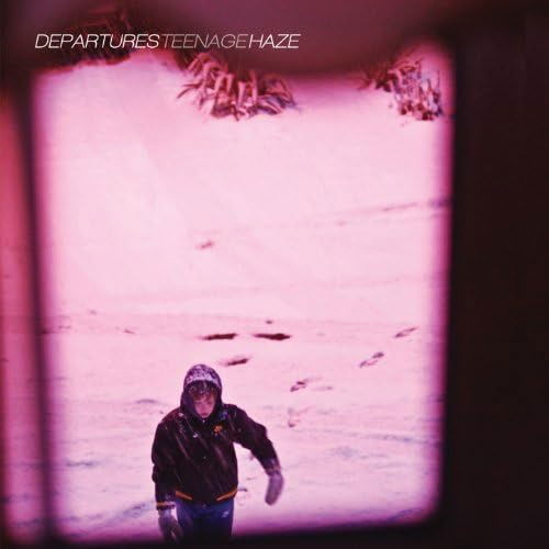 Cover for Departures · Teenage Haze (LP) (2016)