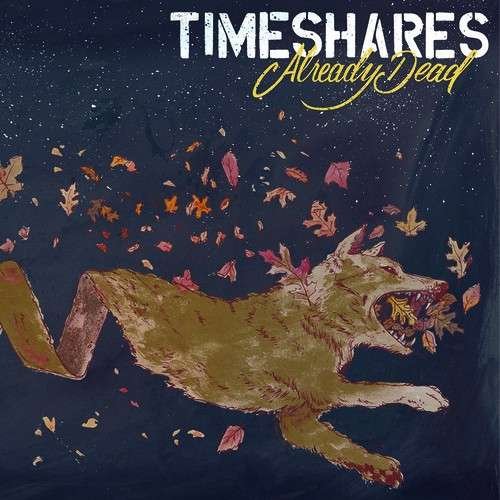 Already Dead - Timeshares - Musiikki - SIDE ONE DUMMY RECORDS - 0603967157512 - maanantai 27. huhtikuuta 2015