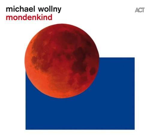 Cover for Michael Wollny · Mondenkind (LP) (2020)